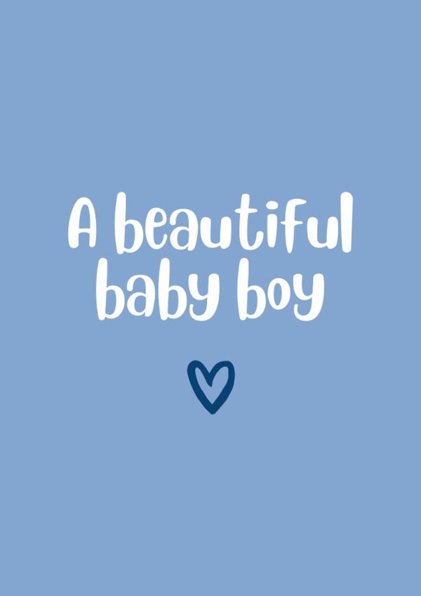 Classic New Baby Card - Beautiful Baby Boy - Heart created by Amy (Hedgecards)