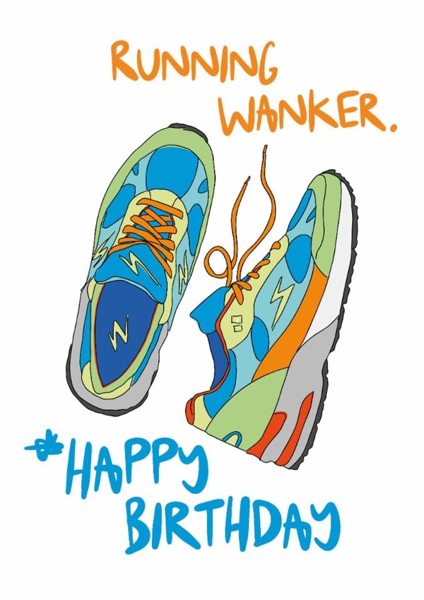 Funny Birthday Card - Running Wanker created by Dandelion Stationery