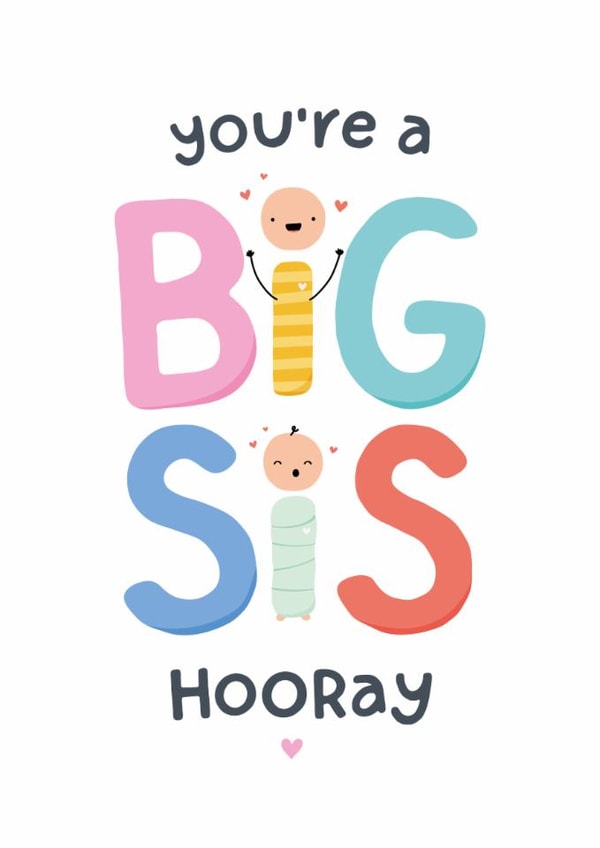 Cute New Baby Card - Big Sister created by Macie Dot Doodles