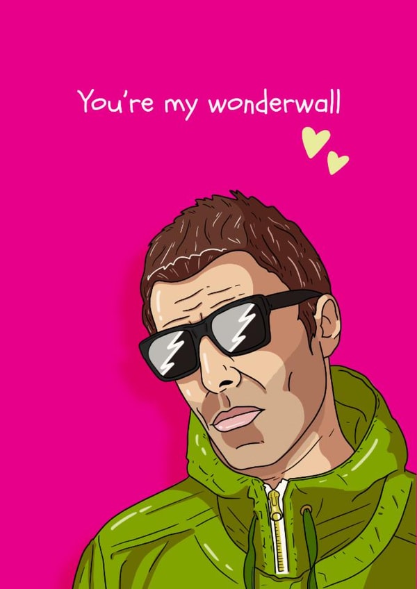 Fun Birthday/Anniversary Card - Oasis - You're My Wonderwall created by Pedges Houseboat