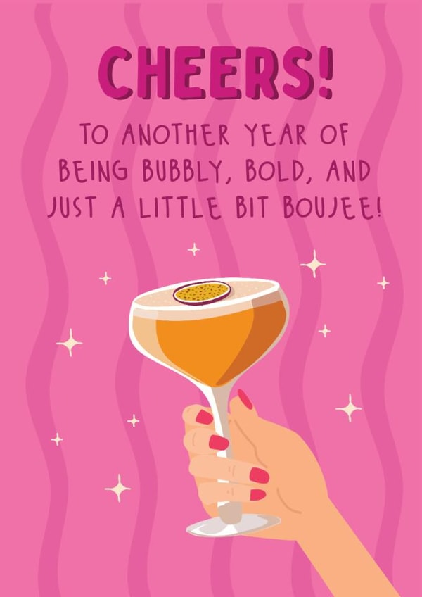 Classic Birthday Card - Cheers To Another Year Of Being Boujee created by @Laura Lonsdale Designs