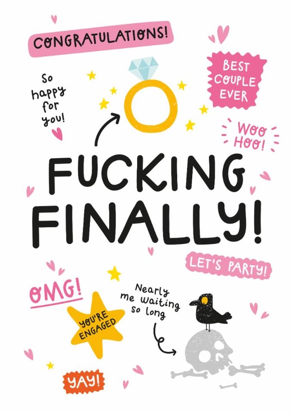 Funny Engagement Card - Fucking Finally created by Twisted Haggis