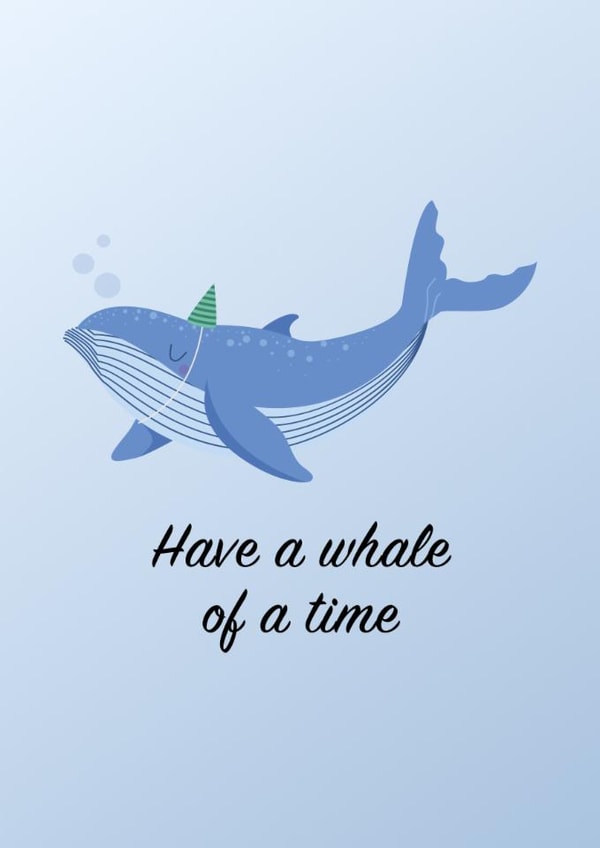Cute Birthday Card - Whale - Have A Whale Of A Time created by Mark Winter
