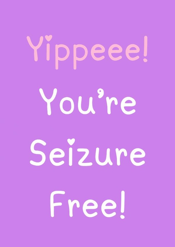 Fun Congratulations Card - Yippee! You’re Seizure Free! created by Botch & Wibs