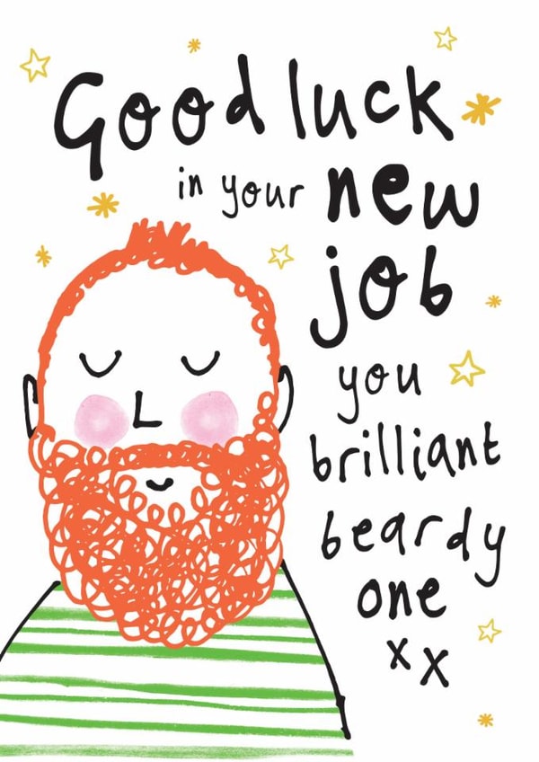 Funny New Job/Good Luck Card - Beardy One - For Him created by Bow & Bell