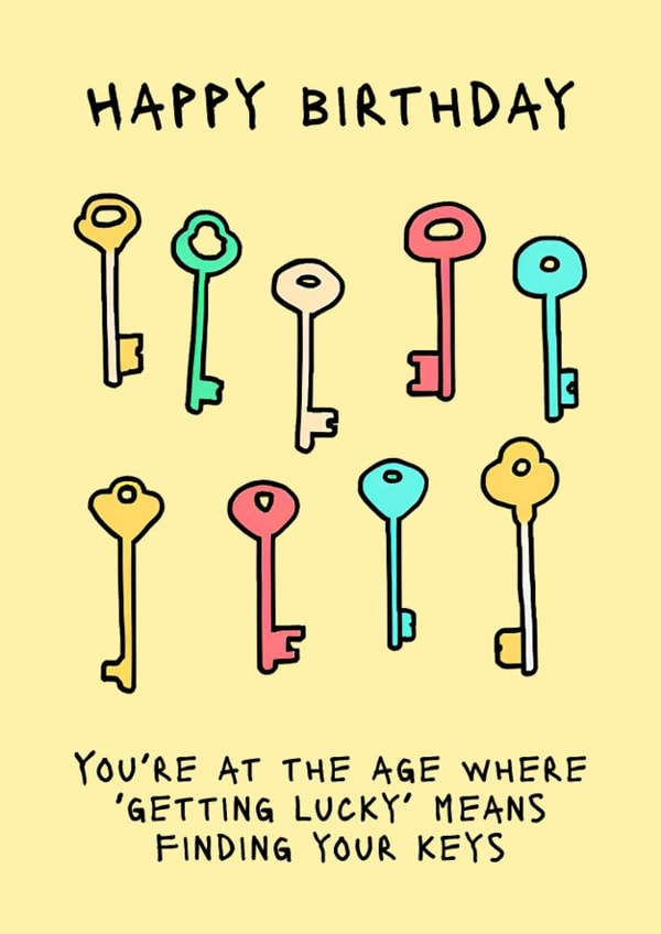 Funny Birthday Card - Funding Your Keys created by Astrid Cooper