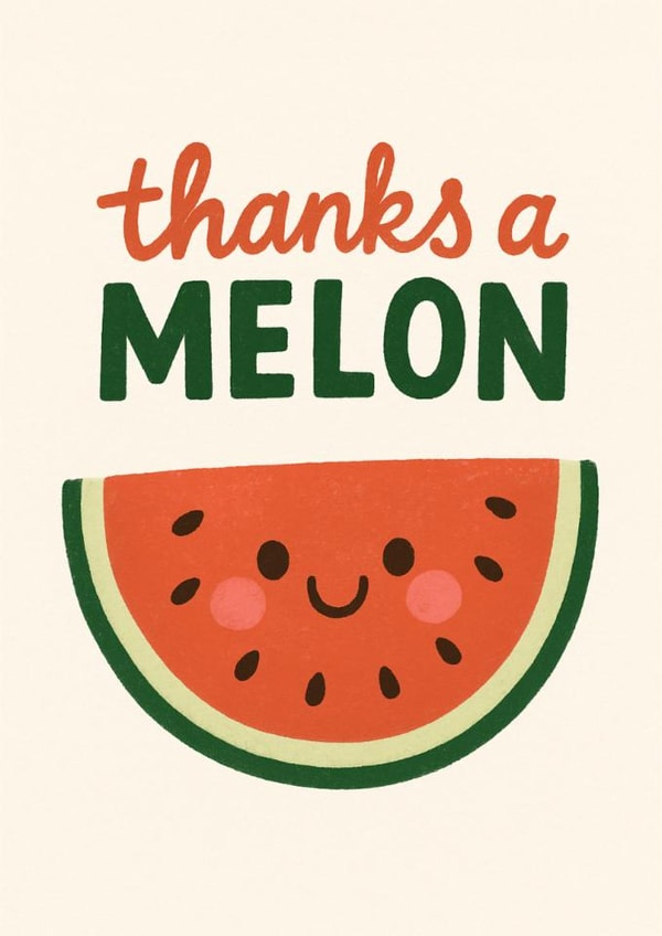 Cute Thank You Card - Thanks a Melon - Melon created by Paper Wishes Co