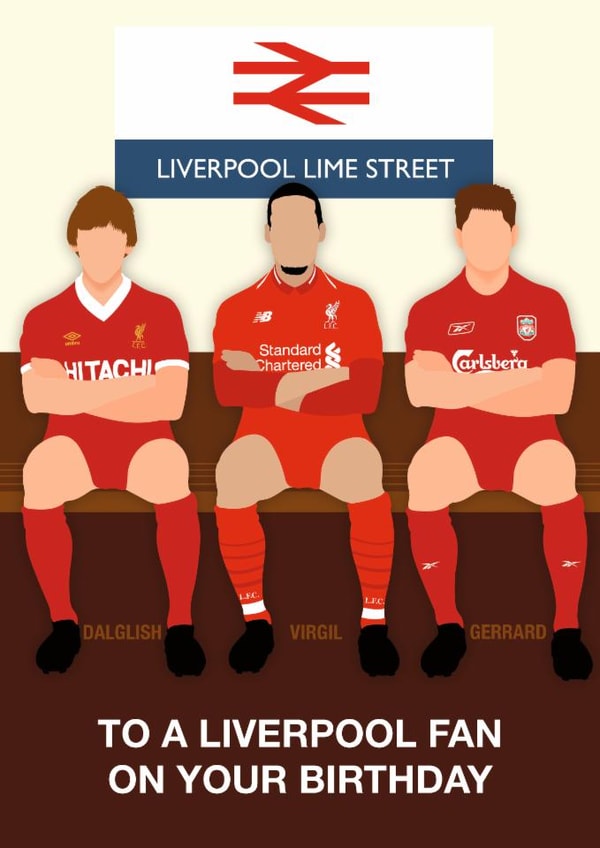 Liverpool FC Birthday Card - Liverpool Fan - Legends created by Paul Jones