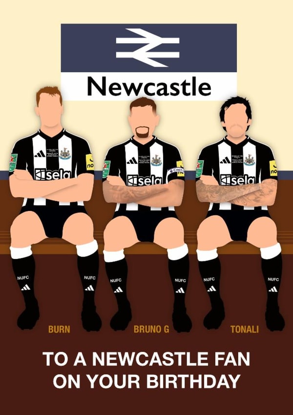 Newcastle United Birthday Card - Newcastle Fan - Legends created by Paul Jones