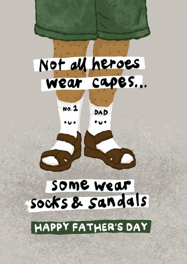 Funny Father's Day Card - Not All Heroes Wear Capes - Socks & Sandals created by The Playful Indian