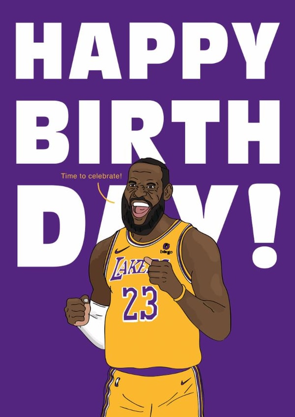Fun Birthday Card - Lebron James - Lakers created by Nicely Said Co.