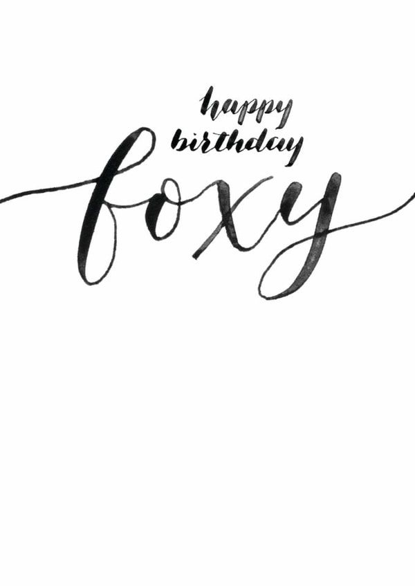 Classic Birthday Card - Calligraphy - Happy Birthday Foxy created by Rebecca Prinn