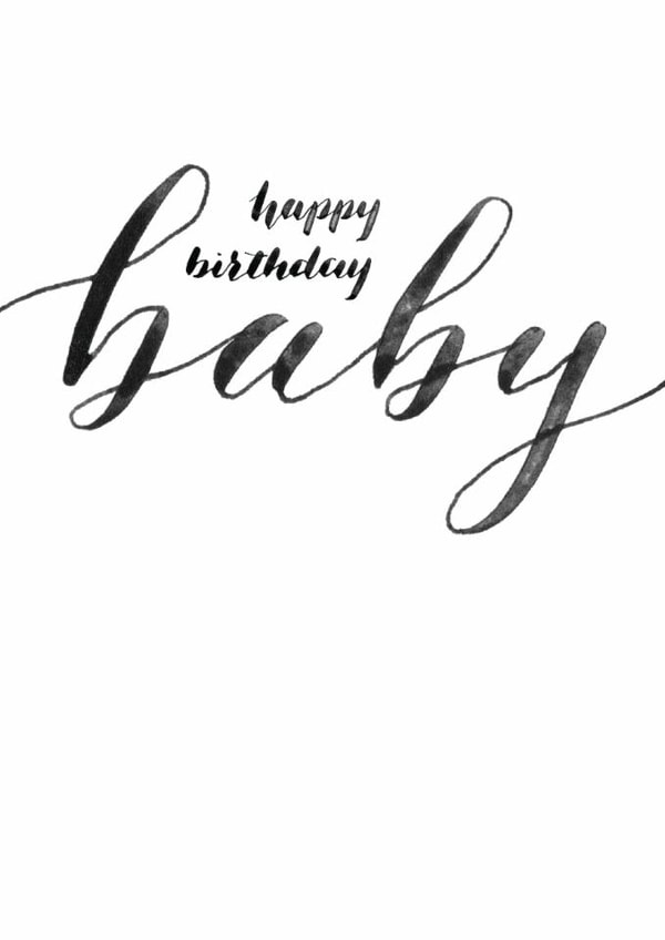 Classic Birthday Card - Calligraphy - Happy Birthday Baby created by Rebecca Prinn