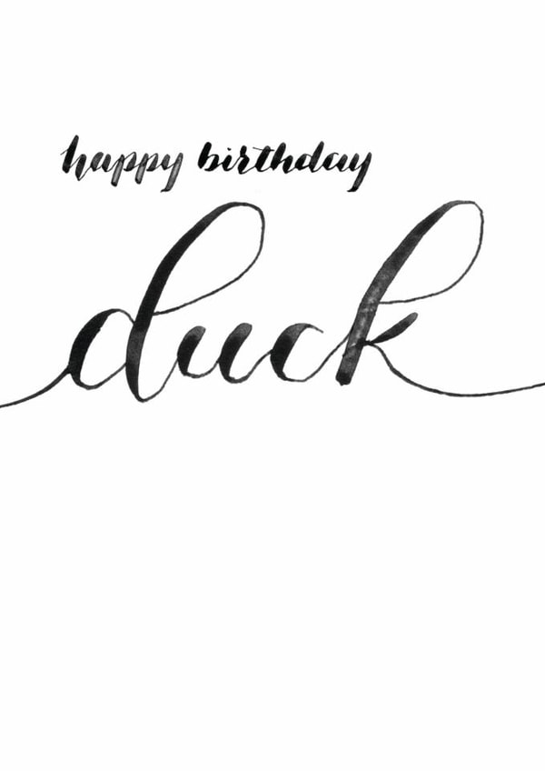 Classic Birthday Card - Calligraphy - Happy Birthday Duck created by Rebecca Prinn