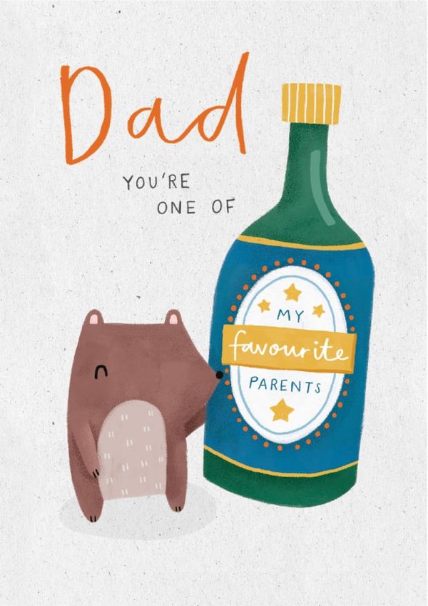 Funny Fathers Day Card - One Of My Favourite Parents - Bear created by Dandelion Stationery