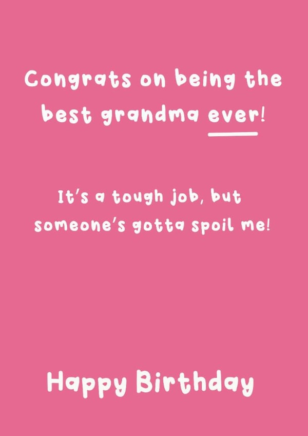 Funny Birthday Card - Best Grandma - Spoil Me created by @Laura Lonsdale Designs