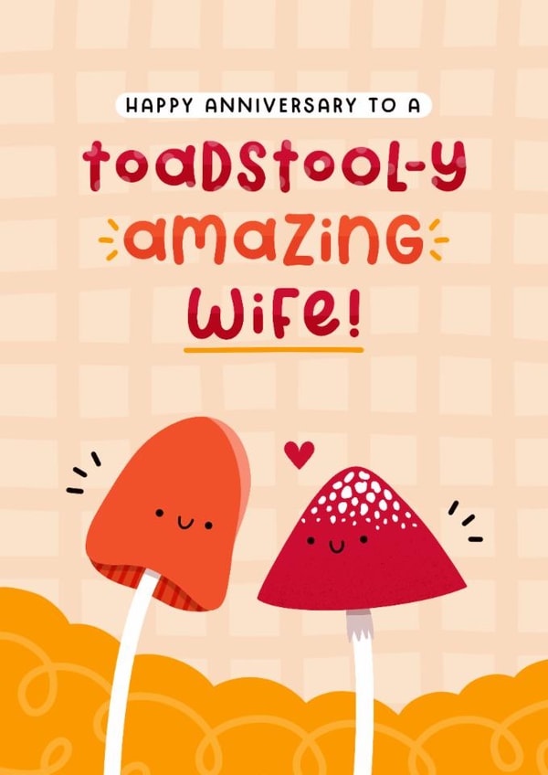 Cute Anniversary Card - For Wife - Toadstool-y Amazing created by Joanne Hawker