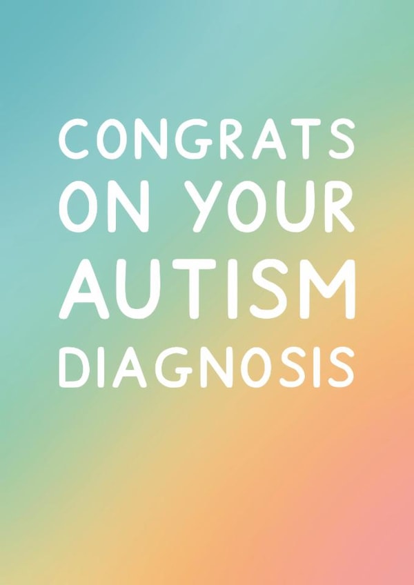 Fun Congratulations Card - Autism Diagnosis - Rainbow created by Jeff and the Squirrel