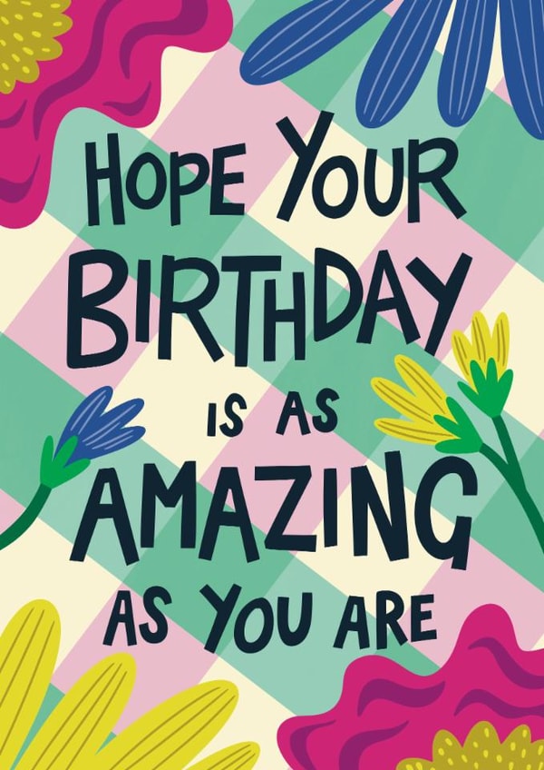 Classic Birthday Card - Amazing As You Are created by Christine Cuddihy Illustration