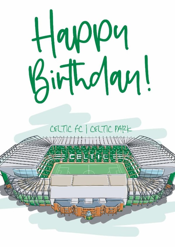 Football Birthday Card - Celtic FC - Celtic Park created by Moo & Snip