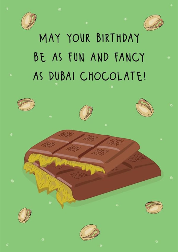 Funny Birthday Card - Dubai Chocolate created by @Laura Lonsdale Designs