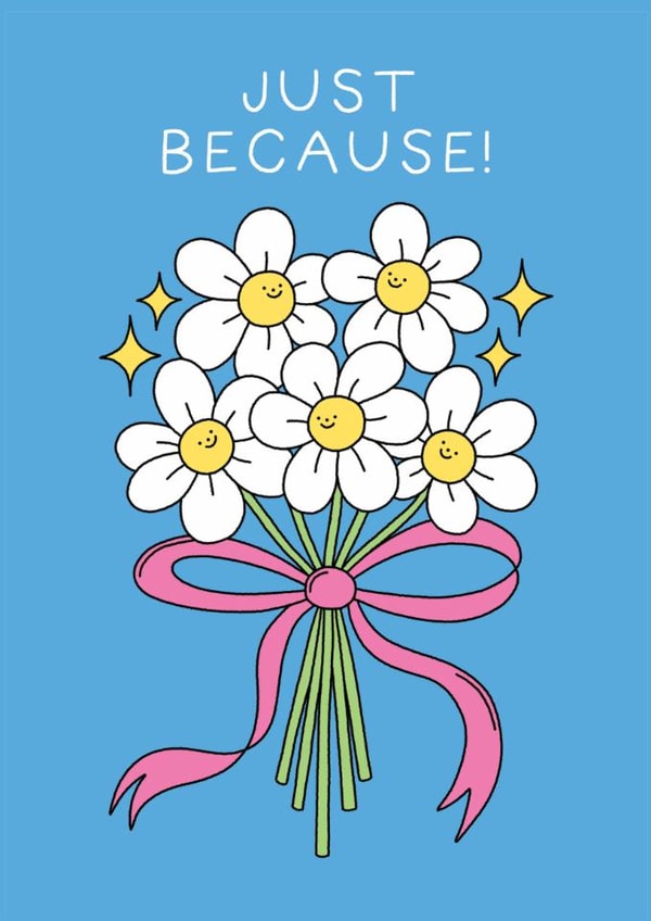 Cute Just Because Card - Daisy Bunch created by Stormy Knight