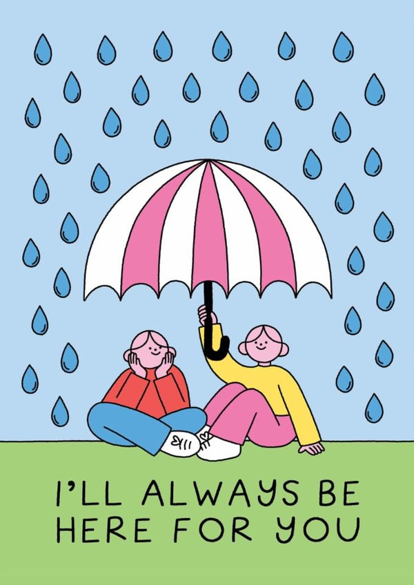 Cute Thinking Of You Card - Always Here - Umbrella Shelter created by Stormy Knight