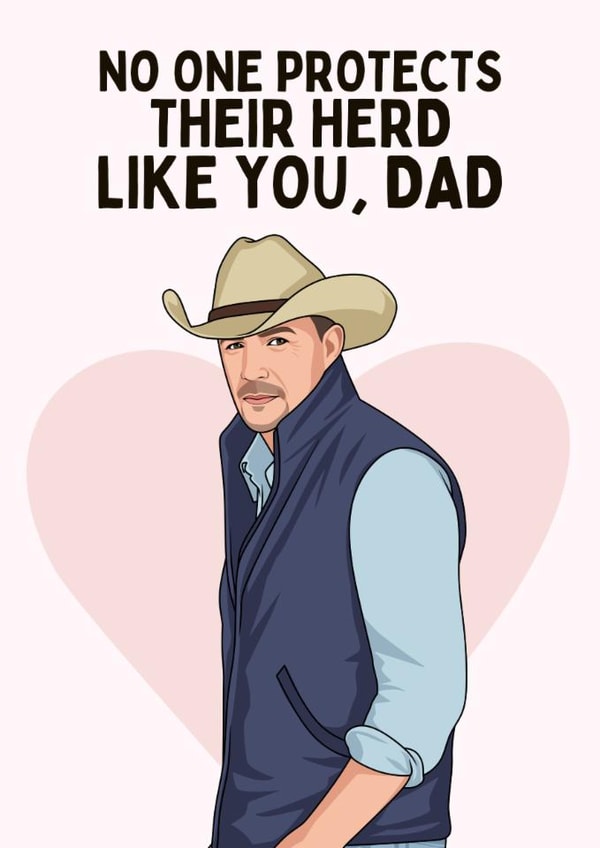 Classic Father's Day/Birthday Card - John Dutton - Yellowstone created by Sundiva Designs