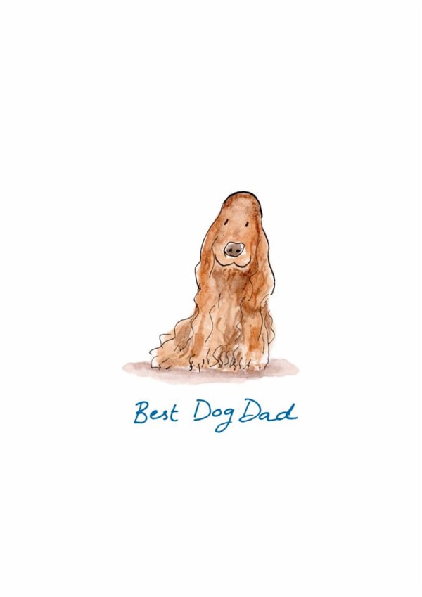 Cute Father's Day Card - Spaniel - From The Dog created by Cardinky