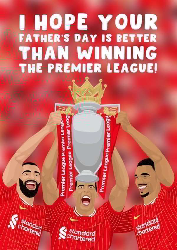 Liverpool Father's Day Card - Premier League Champions - Trophy created by Pink Peach Cards