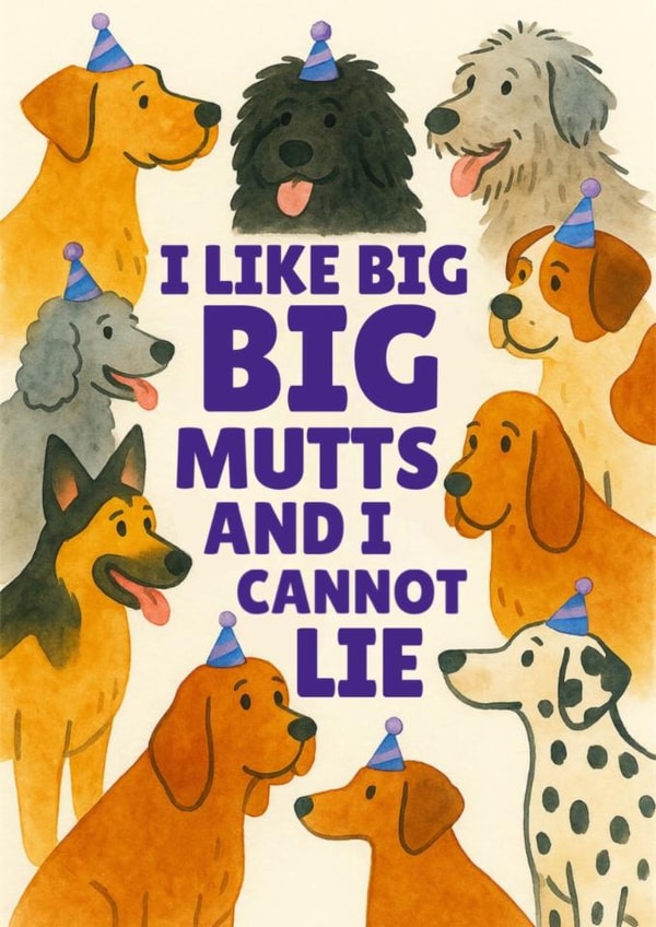 Cheeky Big Mutts Birthday Card - Big Dog Breeds in Cute Watercolour Style created by Olivia 
