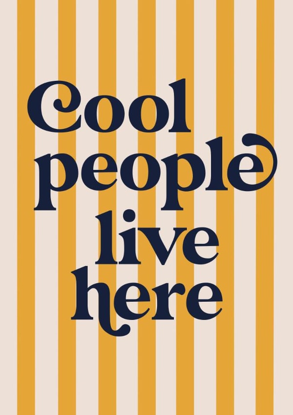 Arty New Home Card - Cool People Live Here created by Sweetlove Press