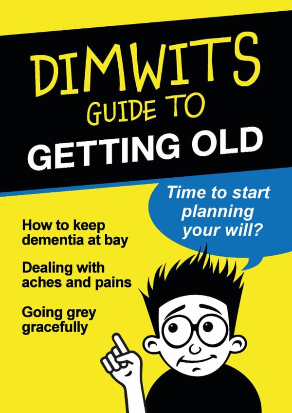 Cheeky Birthday Card - Dimwits Guide To Getting Old - Book created by Paul Stevens