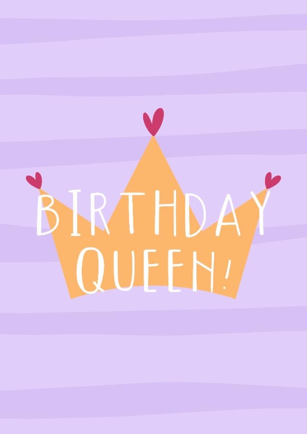 Fun Birthday Card - Birthday Queen - Hearts created by Little Prints Fred Designs