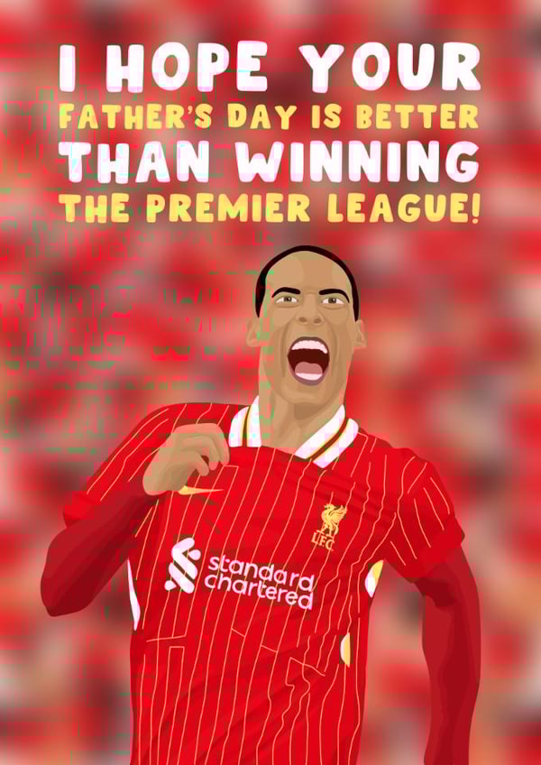 Liverpool Father's Day Card - Virgil Van Dijk - Winning created by Pink Peach Cards