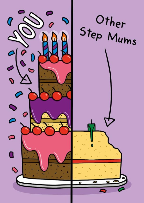 Funny Birthday Card - You Versus Other Step Mums created by TeePee Creations