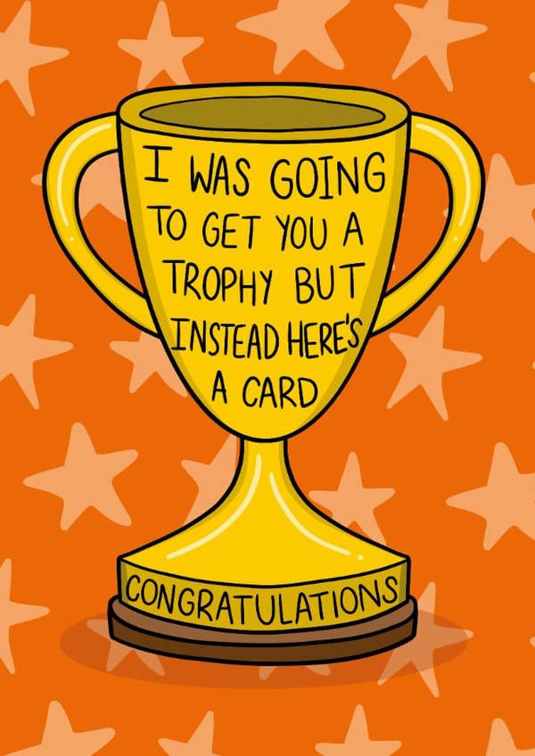 Funny Congratulations Card - Trophy created by TeePee Creations