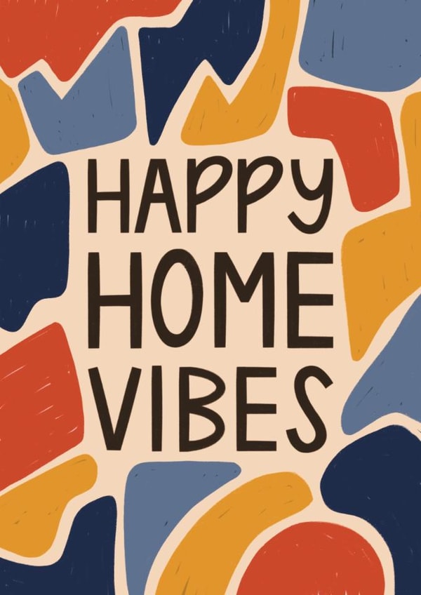 Fun New Home Card - Happy Home Vibes - Modern created by Muses & May