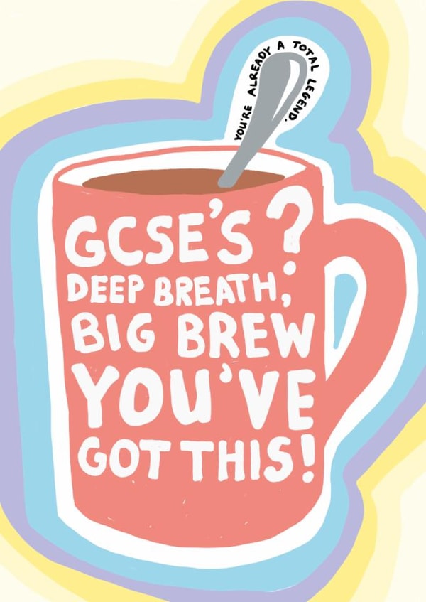 Funny Exams Card - Tea - GCSEs - Good Luck created by Rulu
