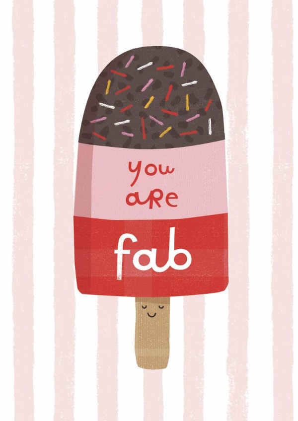 Fun Congratulations Card - You Are Fab - Ice Lolly created by Carolyn Rouse