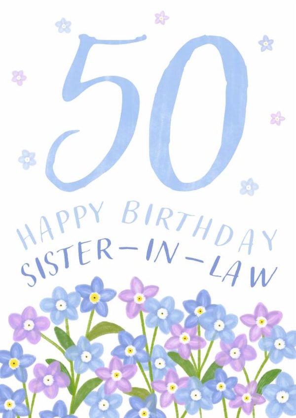 Classic 50th Birthday Card - For Sister-In-Law - Flowers created by Juniper and Rose Studio