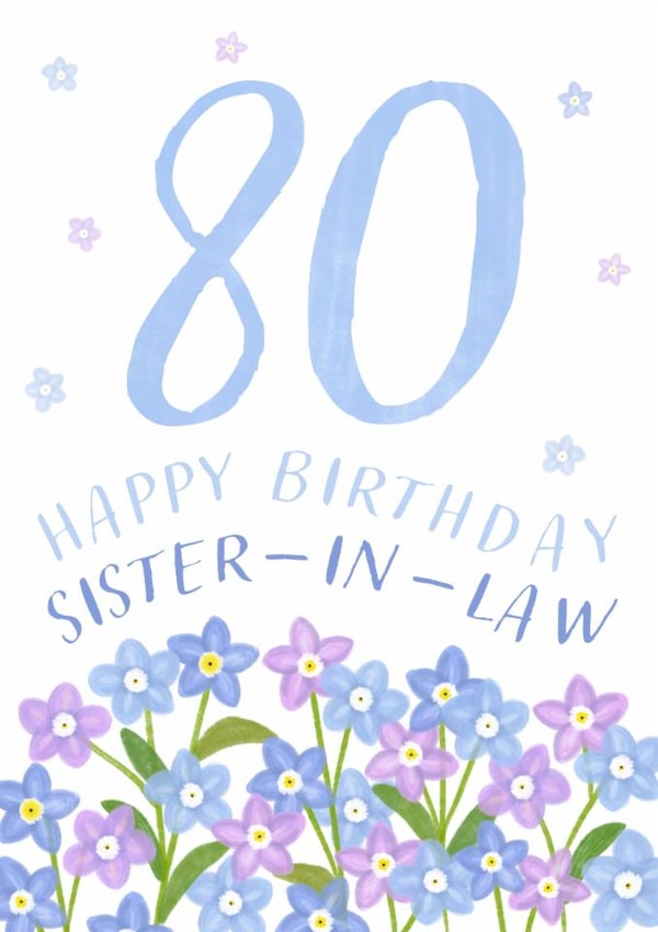 Classic 80th Birthday Card - For Sister-In-Law - Flowers created by Juniper and Rose Studio