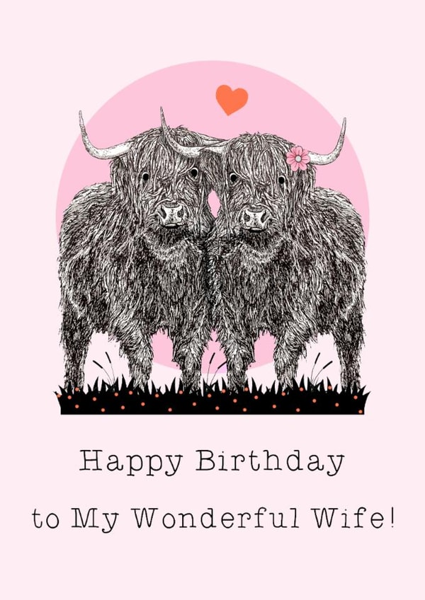 Cute Birthday Card - For Wife - Highland Cows created by Beth Higgins Art