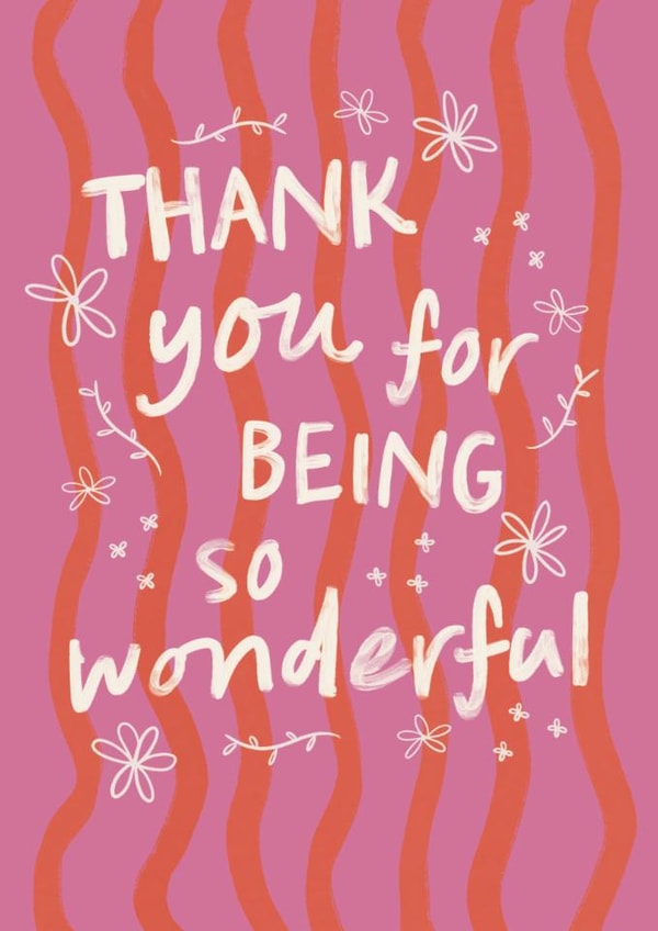 Fun Thank You Card - Being So Wonderful - Flowers created by Sweetlove Press