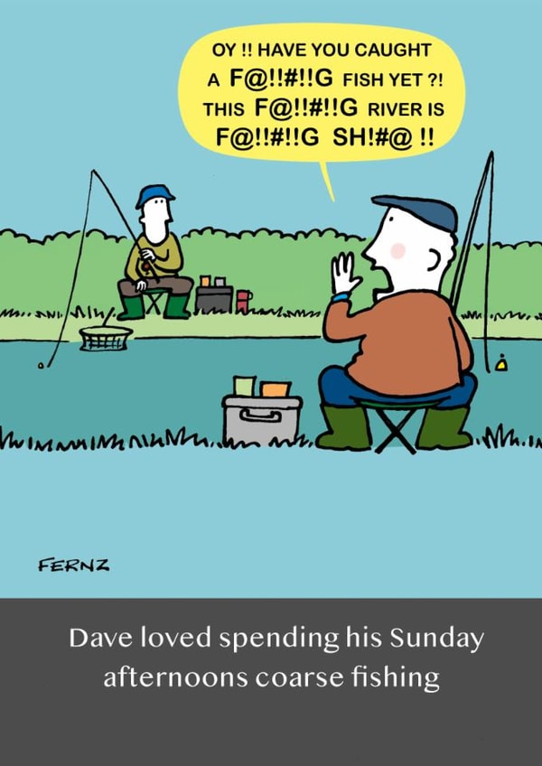 Funny Just Because Card - Fishing - Every Dave for Himself created by Great British Card Company