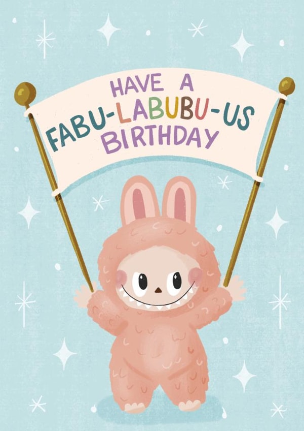 Cute Birthday Card - Labubu Monster - Pun created by Silky Rose Design