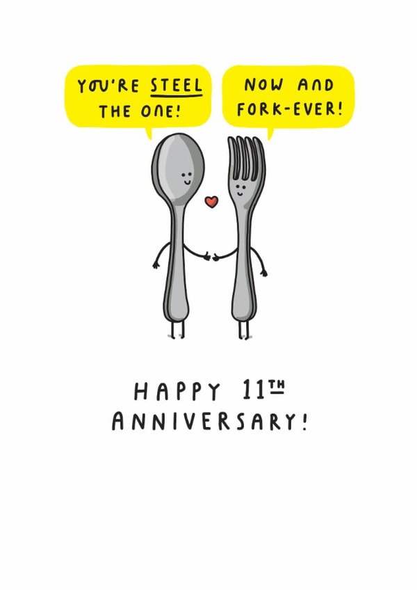 Cute 11th Anniversary Card - You're Steel The One - Spoon & Fork created by mungo and shoddy