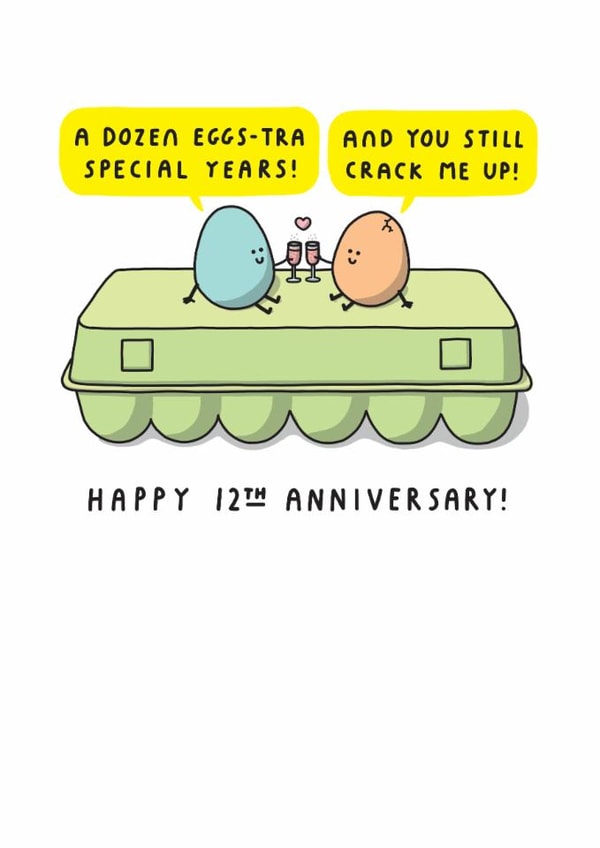 Cute 12th Anniversary Card - Eggs - Pun created by mungo and shoddy