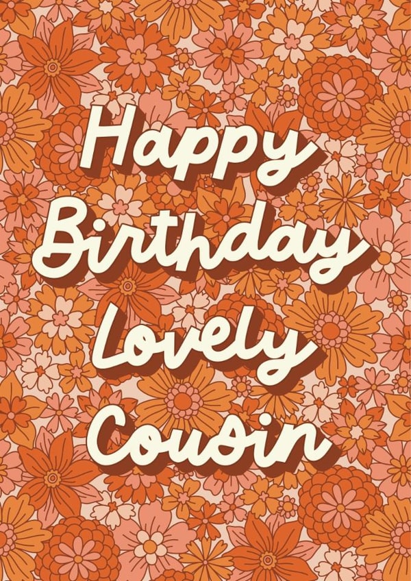 Retro Birthday Card - Lovely Cousin - Flowers created by Choo Choo 