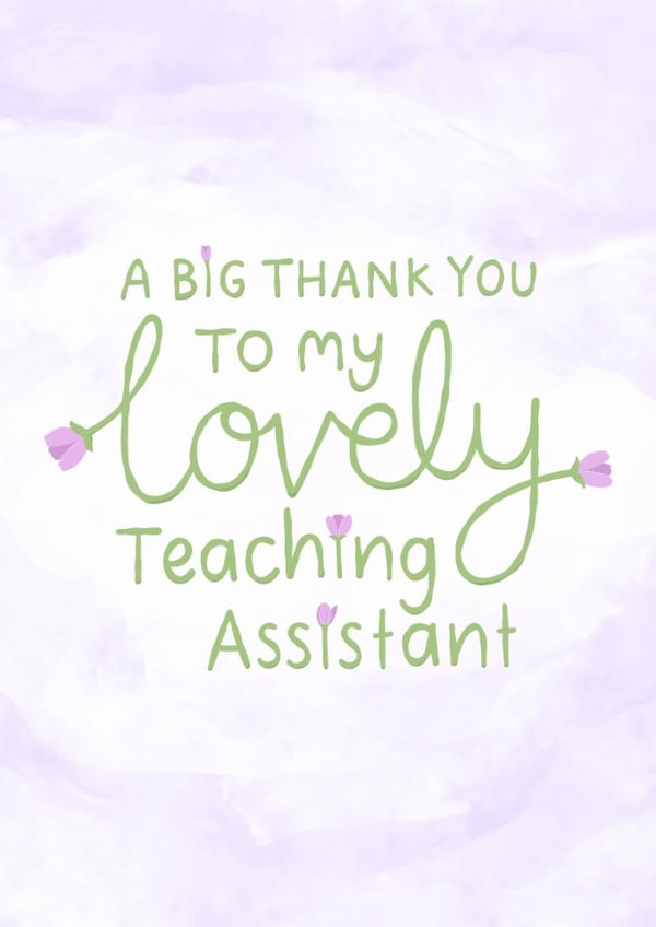 Classic Thank You Card - For Teaching Assistant - Lovely created by Fliss Muir